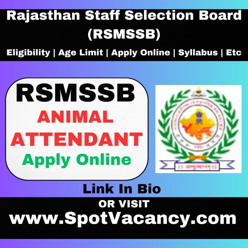 Apply Online For 5934 Posts In The Rajasthan RSMSSB Animal Attendant ...